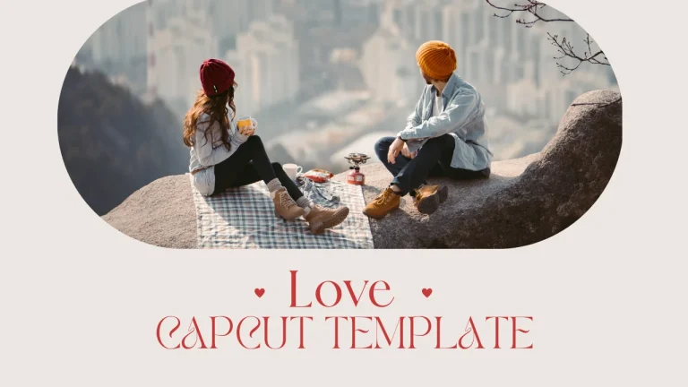 I love you capcut template